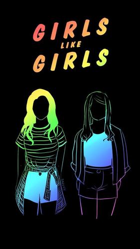 GIRLS LIKE GIRLS
