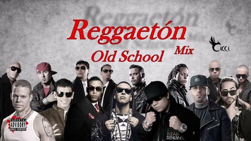 reggaeton top antiguos