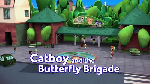 Catboy and the butterfly brigade