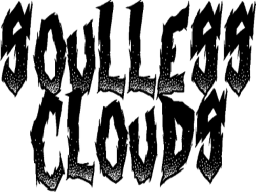 SOULLESS CLOUDS
