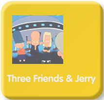 Three Friends and Jerry 3